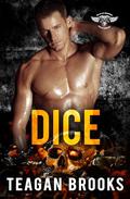 Dice (Blackwings MC: Croftridge #3) by Teagan Brooks