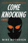 Come Knocking by Mike Bockoven