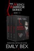 The Medici Warrior Series Starter Set: Books 1-3 (Medici Warrior #1-3) by Emily Bex