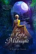 Love a Lady at Midnight (The Cavendish Family #4) by Charlie Lane