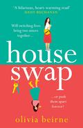 House Swap: 'The definition of an uplifting book' by Olivia Beirne