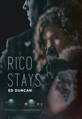 Rico Stays (Pigeon-Blood Red #3) by Ed Duncan