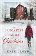 A Lancaster Family Christmas by Kate Lloyd
