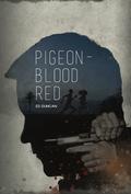 Pigeon-Blood Red (Pigeon-Blood Red #1) by Ed Duncan