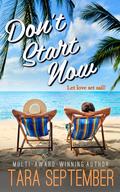 Don't Start Now by Tara September