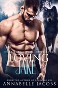 Loving Jake (Dark Forest Pack #4) by Annabelle Jacobs
