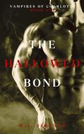 The Hallowed Bond (Vampires of Charlotte #1) by B.A. Stretke