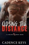 Closing the Distance: An Accidental Pregnancy Sports Romance by Cadence Keys