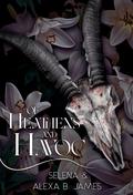 Of Heathens & Havoc: The Confessions of Mercy Soules (Fallen Gods of Thorncrown University #1) by Selena .