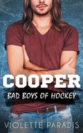 Cooper (Bad Boys of Hockey #4) by Violette Paradis