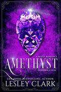 Amethyst (Dangerous Gems #1) by Lesley Clark