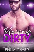 Playing Dirty (Rules of the Game #5) by Emma Tharp