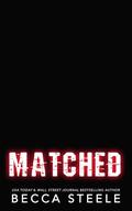 Matched (LSU #5) by Becca Steele