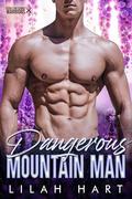 Dangerous Mountain Man (Seduction Summit Warriors #2) by Lilah Hart