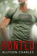 Hunted (Marine Raiders Alpha #1) by Allyson Charles