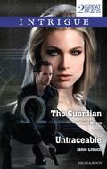 The Guardian / Untraceable by Cindi Myers
