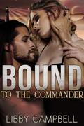 Bound to the Commander (The Lighthouses of Devmaer #2) by Libby Campbell