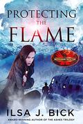 Protecting the Flame (Brotherhood Protectors World #1) by Ilsa J. Bick