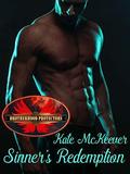 Sinner's Redemption (Brotherhood Protectors World #1) by Kate Mckeever