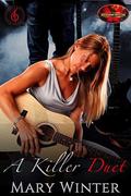 A Killer Duet (False Music #1) by Mary Winter