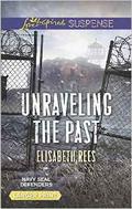 Unraveling the Past (Navy SEAL Defenders #4) by Elisabeth Rees