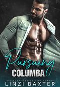 Pursuing Columba (Nova Satellite Security #4) by Linzi Baxter
