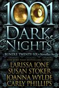 1001 Dark Nights: Bundle Twenty-Six by Joanna Wylde