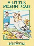 A LITTLE PIGEON TOAD [Paperback] (The King Who Rained #1) by Fred Gwynne