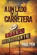 A un lado de la carretera by Paul Pen