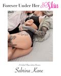 Forever Under Her Skin: A Carlsbad Village Lesbian Romance by Sabrina Kane