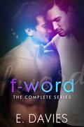 The F-Word Collection (The F-Word #1-5) by E. Davies