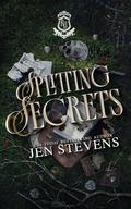 Splitting Secrets (Ravenshurst University Duet #2) by Jen Stevens