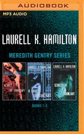 Meredith Gentry Series #1-3: A Kiss of Shadows, A Caress of Twilight, Seduced by Moonlight by Laural Merlington