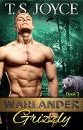 Warlander Grizzly (Warlanders #3) by T.S. Joyce