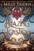 Blazing Joysticks (The Matchmaker's Book Club #3) by Milly Taiden
