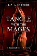 Bound by the Mages: A MFM fantasy romance (Seasonal Spice #2) by L.A. Monteiro