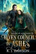 Elven Council in Ashes by Kristin J. Dawson