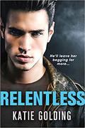 Relentless (Moto Grand Prix #3) by Katie Golding