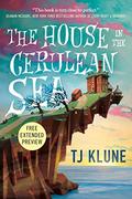 The House in the Cerulean Sea [Sneak Peek] by T.J. Klune