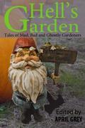 Hell's Garden: Mad, Bad and Ghostly Gardeners (Hell's Series #1) by Eric Dimbleby