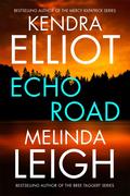 Echo Road (Mercy Kilpatrick #9) by Melinda Leigh