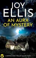 An Aura of Mystery (Ellie McEwan #1) by Joy Ellis