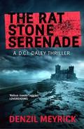 The Rat Stone Serenade (DCI Daley #4) by Denzil Meyrick