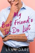 My Best Friend's To-Do List (Denver Brothers #1) by Lynn Dare