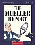 The Mueller Report: Graphic Novel by Shannon Wheeler