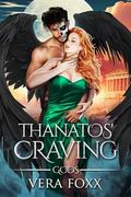 Thanatos' Craving by Vera Foxx
