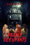 Deadly Occupants by Mads Rafferty