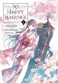My Happy Marriage, Vol. 1 (わたしの幸せな結婚 [Watashi no Shiawase na Kekkon] #1) by Tsukiho Tsukioka