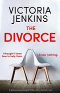 The Divorce by Victoria Jenkins