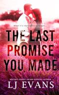 The Last Promise You Made (The Hatley Family #2) by L.J. Evans